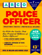 Police Officer: Written Tests, Physical Exams - O'Neill, Hugh, and Steinberg, Eve P, M.A., and Hammer, Hy