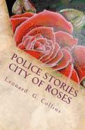 Police Stories City of Roses