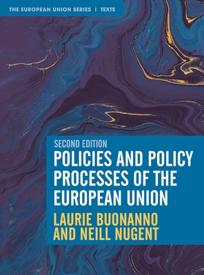 Policies and Policy Processes of the European Union - Buonanno, Laurie, and Nugent, Neill