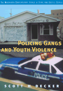 Policing Gangs and Youth Violence