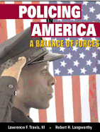 Policing in America: A Balance of Forces