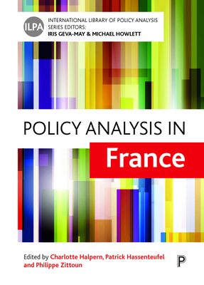 Policy Analysis in France - Pollet, Gilles (Contributions by), and Duran, Patrice (Contributions by), and Le Gals, Patrick (Contributions by)