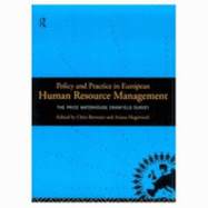 Policy and Practice in European Human Resource Management: The Price Waterhouse Cranfield Survey