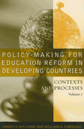 Policy-Making for Education Reform in Developing Countries: Contexts and Processes
