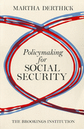 Policymaking for Social Security
