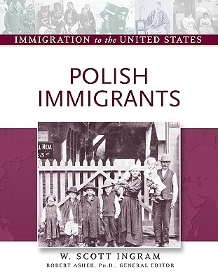 Polish Immigrants - Ingram, W Scott, and Ingram, Scott, and McClellan, Dina