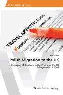 Polish Migration to the UK