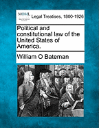 Political and Constitutional Law of the United States of America