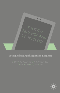 Political Behavior and Technology: Voting Advice Applications in East Asia