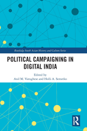 Political Campaigning in Digital India