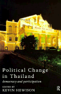 Political Change in Thailand: Democracy and Participation