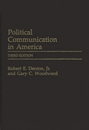 Political Communication in America