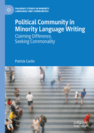 Political Community in Minority Language Writing: Claiming Difference, Seeking Commonality