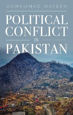 Political Conflict in Pakistan - Waseem, Mohammad