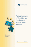 Political Economy of Transition and Development: Institutions, Politics and Policies