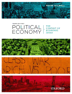 Political Economy: Political Economy: The Contest of Economic Ideas, 3rd Edition