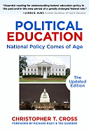 Political Education: National Policy Comes of Age, the Updated Edition