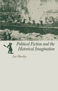 Political fiction and the historical imagination