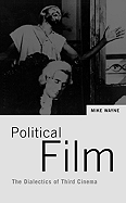Political Film: The Dialectics of Third Cinema