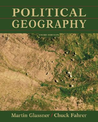 Political Geography - Glassner, Martin Ira, and Fahrer, Chuck