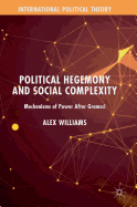 Political Hegemony and Social Complexity: Mechanisms of Power After Gramsci