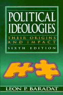 Political Ideologies: Their Origins and Impact