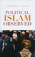 Political Islam Observed: Disciplinary Perspectives