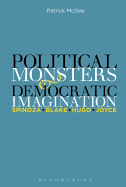 Political Monsters and Democratic Imagination: Spinoza, Blake, Hugo, Joyce