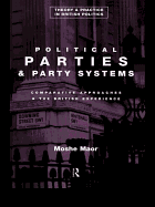 Political Parties and Party Systems: Comparative Approaches and the British Experience