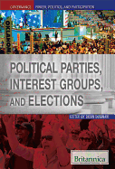 Political Parties, Interest Groups, and Elections