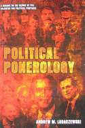 Political Ponerology: A Science on the Nature of Evil Adjusted for Political Purposes