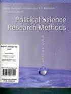 Political Science Research Methods, 6th Edition + Working with Political Science Research Methods, 2nd Edition - Johnson, Janet B. B., and Reynolds, H. T. T., and Mycoff, Jason D. D.