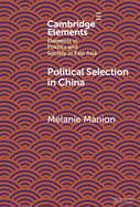 Political Selection in China: Rethinking Foundations and Findings
