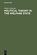 Political Theory in the Welfare State