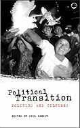 Political Transition: Politics and Cultures