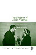 Politicization of Sexual Violence: From Abolitionism to Peacekeeping