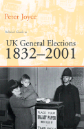 Politico's Guide to UK General Elections: 1832-2001
