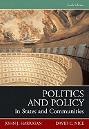 Politics and Policy in States and Communities- (Value Pack W/Mysearchlab)