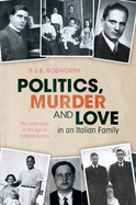 Politics, Murder and Love in an Italian Family