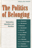 Politics of Belonging: Nationalism, Liberalism, and Pluralism