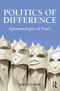 Politics of Difference: Epistemologies of Peace