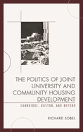 Politics of Joint University and Community Housing Development: Cambridge, Boston, and Beyond