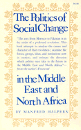 Politics of Social Change: In the Middle East and North Africa