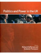 Politics & Power in the UK - Heffernan, Richard, Professor