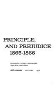 Politics, Principle and Prejudice, 1865-1866: Dilemma of Reconstruction in America