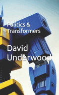 Politics & Transformers