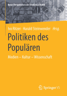 Politiken Des Popul?ren: Medien - Kultur - Wissenschaft