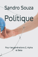 Politique: Pour les g?n?rations Z, Alpha et Beta