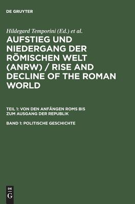 Politische Geschichte - Temporini, Hildegard (Editor), and Haase, Wolfgang (Editor)