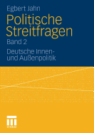 Politische Streitfragen: Deutsche Innen- Und Au?enpolitik - Band 2